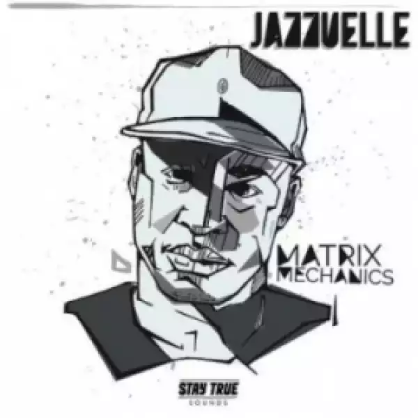 Jazzuelle - Matrix Mechanics (Original Mix)